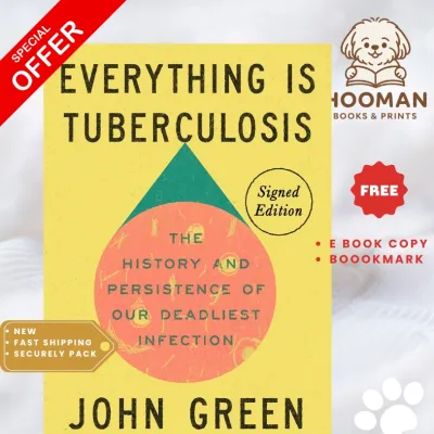 Everything Is Tuberculosis by John Green – Paperback with free bookmark