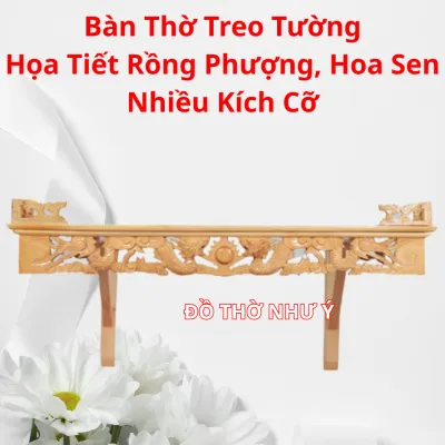 Bàn Thờ Treo Tường Gỗ Pơ Mu – Họa Tiết Rồng Phượng Hoa Sen Nhiều Kích Cỡ