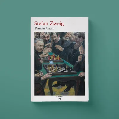 Stefan Zweig - Pemain Catur