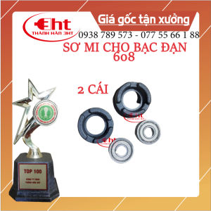 Sơ Mi nhựa đóng bạc đạn 608 cho moter