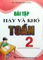 Combo Bài Tập Hay Và Khó Toán Lớp 2 (Tập 1 + 2). 