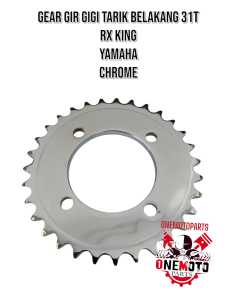 GEAR GIR GIGI TARIK BELAKANG 31T RX KING YAMAHA CHROME