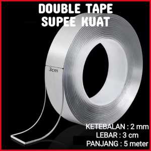 Double Tape Super/Nano double tape/Isolasi Bening 2 sisi Super Kuat Tanpa Bekas Panjang 5 Meter