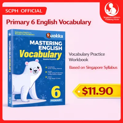 Mastering English Vocabulary Primary 4-6 Singapore Primary School English Vocabulary Workbook Singapore Primary School English
