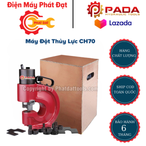Máy Đột Thủy Lực CH70 - Đột sắt 8ly đồng nhôm 12ly - Bảo hành 6 tháng