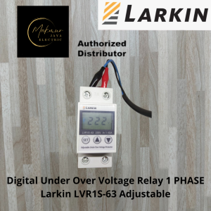 Digital Under Over Voltage Relay Larkin LVR1S-63 | Adjustable Voltage Protector 1 Phase