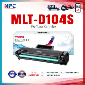 หมึกเทียบเท่า 104S/D104S/D104/ MLT-D104S 104 For Samsung ML-1660-1661-1665-1860-SCX-3200-3205-3210