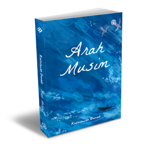 Novel Arah Musim - Kurniawan Gunadi - Republish - Millennia