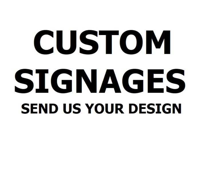 Personalized Customized Signages Custom Laminated Signage Signages ...