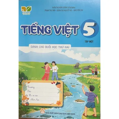 Sách - Tiếng Việt 5 tập 1 (Dành cho buổi học thứ hai) - Kết nối tri thức với cuộc sống