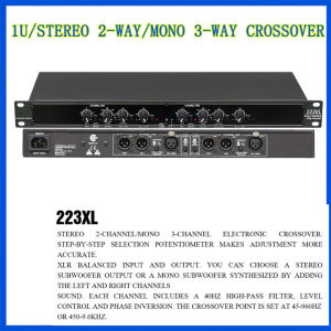 223XL Stereo 2 Channel Mono 3 Channel Electronic Crossover with High Pass Filter 234XL 224XL Stereo 2 3 Channel Mono 3 4 Channel
