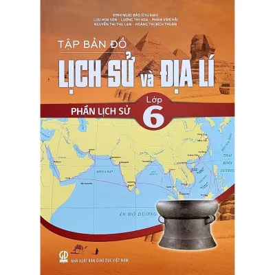 Sách - Tập bản đồ Lịch sử và Địa lí lớp 6 - Phần Lịch sử