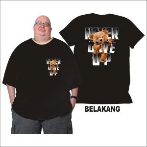 Apple Max Bb 150 Kg Kaos Jumbo Big Size Dewasa Never Give Up 2XL Sampai 7XL Pria Dan Wanita Bahan Semi Katun Combed 24s