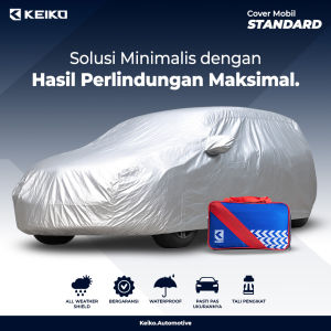 Cover Mobil Keiko Sarung Mobil Silver Toyota Avanza Penutup Mobil Praktis Waterproof Anti Air dan Panas Selimut Mobil Outdoor dan Indoor Avanza