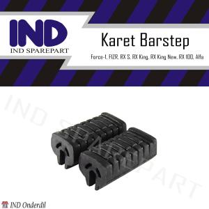 Karet Barstep-Footstep-Bar-Foot-Step Depan RX King-RXKing & Force 1 & F1ZR & RX 100 & RXS & RXZ & RX King New & Alfa & Jupiter Z-MX & Crpyton & Vega R