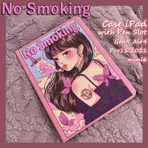 🔥พร้อมส่ง🔥 เคสไอแพด gen9 air5 Gen11 Air7 11 ใส่ปากกาได้ No Smoking ภาพประกอบ case ipad air4 mini6 เคส iPad Gen8 ipad iPad pro11 gen6 mini7 8.3