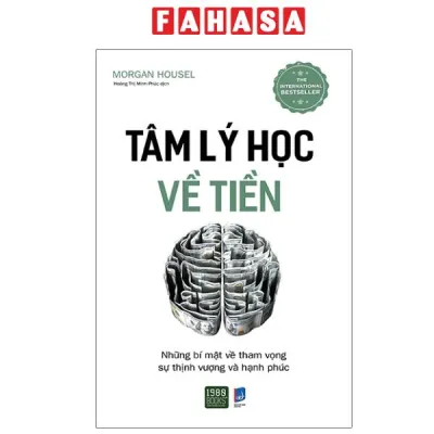 Fahasa - Sách - Tâm Lý Học Về Tiền (Tái Bản 2026)