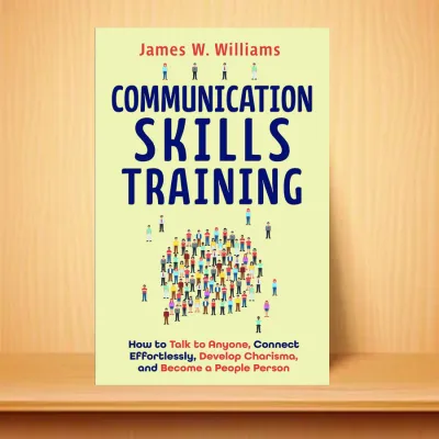 Communication Skills Training Book by James W. Williams (paperback)