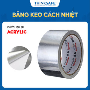 Băng keo bạc nhôm chịu nhiệt chống cháy chống thấm chống gió độ bám dính chắc bền (cuộn 4.8cm x 25m) - Bảo hộ Thinksafe