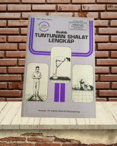 RISALAH TUNTUNAN SHALAT LENGKAP OLEH DRS MOH. RIFAI