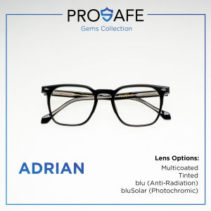 ProSafe Adrian (Acetate Eyeglasses) with choice of Non-Graded Multicoated or Anti-Radiation or Photochromic Lenses for Women/Men
