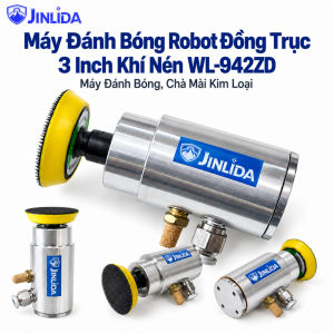 Máy Đánh Bóng Robot Đồng Trục 3 Inch Khí Nén WL-942ZD – Máy Đánh Bóng Chà Mài Kim Loại
