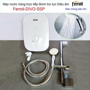 Bình nước nóng trực tiếp có bơm trợ tăng áp Ferroli Divo SSP Direct water heater with pump Máy nước nóng nhanh nước mạnh sử dụng tốt