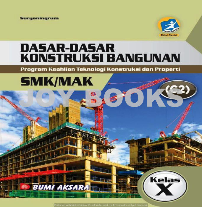 BUKU DASAR-DASAR KONSTRUKSI BANGUNAN SMK MAK KELAS X C1 KURIKULUM 2013 ...