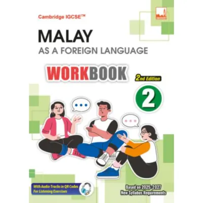 DICKENS CAMBRIDGE IGCSE MALAY AS A FOREIGN LANGUAGE WORKBOOK 2 (2ED)_ ISBN 9781781873519