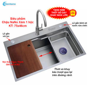 [SALE RẺ][CHỐNG TRẦY XƯỚC] Bồn chậu rửa chén 1 hộc lớn Sentano 75x46cm NaNo Xám inox sus304 hàng Chất lượng cao