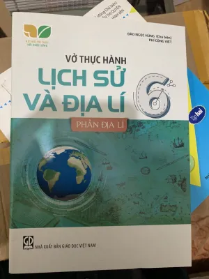 Vở Thực hành Lịch sử và Địa lý 6 ( Phần Địa lý )