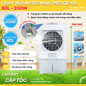Quạt Điều Hòa Hơi Nước Công Nghiệp  Maki QF360 Dung Tích 160 Lít Công suất 1500W 4 Bánh Xe Di Chuyển Diện Tích Làm Mát Đến 150M2 Dùng Cho Công Nghiệp Diện Tích Lớn Đám Tiệc Sự Kiện Ngoài Trời