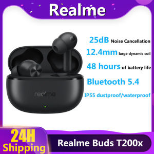Original Realme Buds T200x TWS Earphone 12.4mm Dynamic Bass Driver 48H Battery Life 25dB Active Noise Cancellation IP55