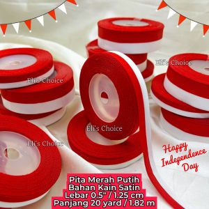 Pita Merah Putih Bahan Kain Satin Pita Roll Bendera Indonesia 20 YARD