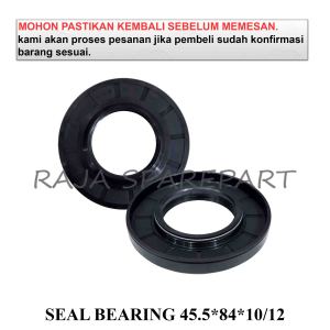 SEAL BEARING MESIN CUCI / SIL BEARING KARET MESIN CUCI / SEAL BEARING 45.5*84*10/12