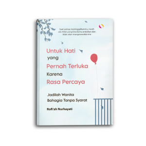Yanita Buku Motivasi Islam Islami Untuk Hati yang Terluka Karena Rasa Percaya Self healing Muslimah
