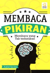 Membaca Pikiran: Membaca yang Tak Terkatakan