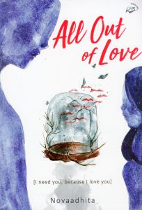 NOVEL ALL OUT OF LOVE