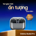 [SIÊU SALE 5.5 - 7.5] Samsung Galaxy Buds3 Pro, Tai nghe Bluetooth không dây Hi-Fi. 