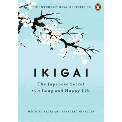 EBOOK Ikigai-the Japanese secret to a long and happy life [Full Version]