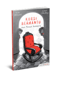 Seri Novel Bergambar Ada Hantu di Rumah Ini / Kursi Berhantu dan Pesan Rahasia | Buku Cerita Anak