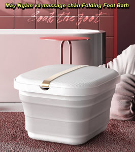 [HCM] - Máy Ngâm và massage chân Folding Foot Bath Có Điều Khiển Từ Xa Cao Cấp - WorldMart