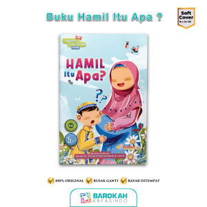 Buku Edukasi Anak Muslim Tarbiyah Jinsiyah for Kids : Hamil itu Apa? Buku Pendidikan Seksual Anak