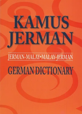 Kamus Jerman Jerman-Malay Malay-Jerman German Dictionary