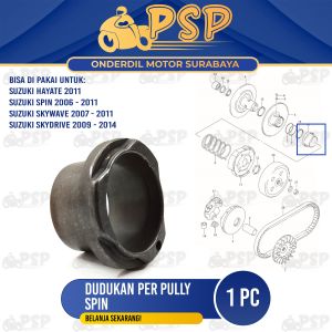 Dudukan Per Pully Spin - Pangkon Corong Topi Rumah Pir Pulli Pulley Suzuki Hayate Skywave Skydrive
