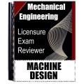 Mechanical Engineering Board Exam Reviewer MACHINE DESIGN. 
