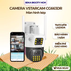 Camera ngoài trời SEKA VSTARCAM CG663DR màn hình kép chống nước chống bụi ip66 hình ảnh sắc nét góc quay siêu rộng