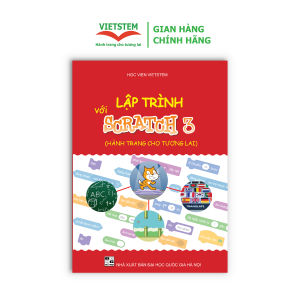 Sách Lập trình với Scratch 3 (Dành cho học sinh từ 8 - 14 tuổi)