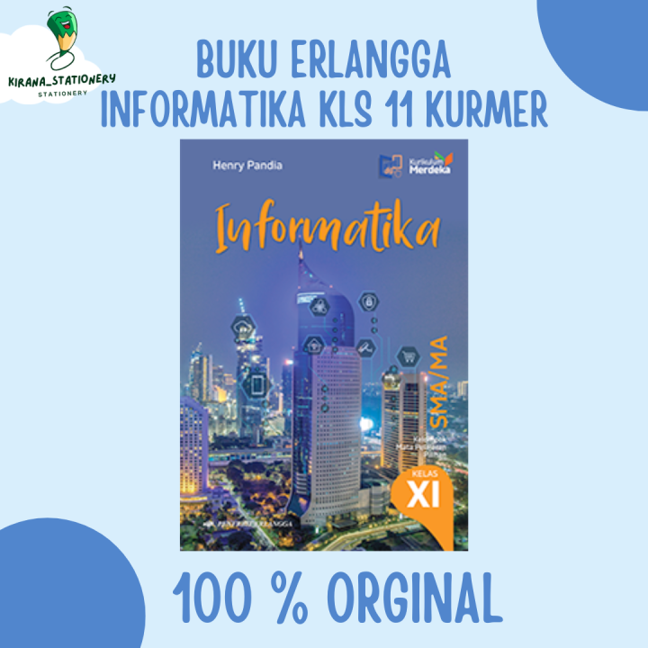 BUKU INFORMATIKA SMA KELAS 11 KURIKULUM MERDEKA ERLANGGA BY Henry ...