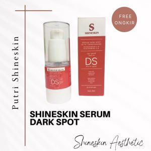 Shineskin Serum Dark Spot Khusus Flek Hitam Gratis Ongkir
